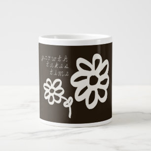 Wachstum braucht Zeit Motivierende inspirierende P Jumbo-Tasse