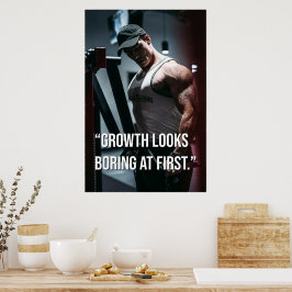 Wachstum sieht am Anfang langweilig aus Gym Motiva Poster