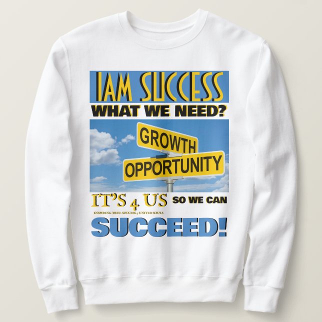 WACHSTUM UND CHANCE SWEATSHIRT (Design vorne)