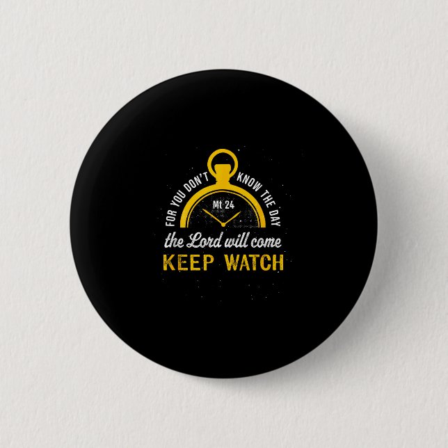 Wacht Matthew 24_42  Button (Vorderseite)
