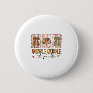 Wackeliger Thanksgiving Truthahn  Button