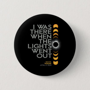 Waco 2024 Totalität des solaren Eclipse Button
