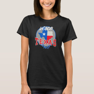 Waco Texas in Red White & Blue Bonnet Blume T-Shirt