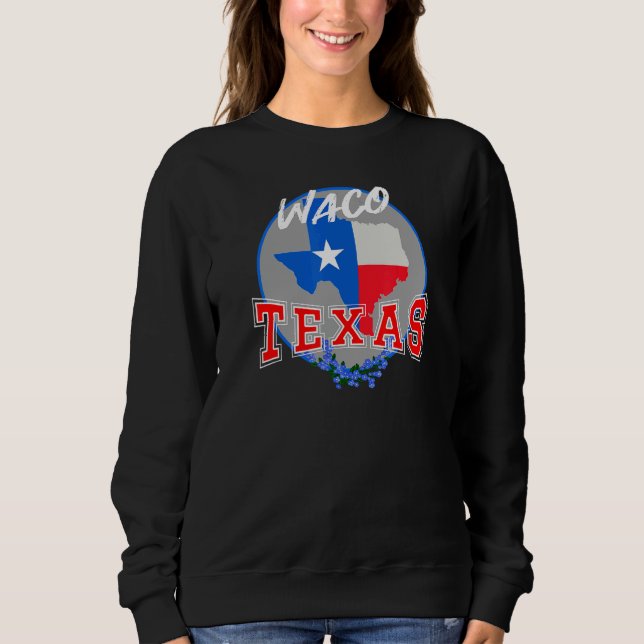 Waco Texas in Red  White  & Blue Bonnet Flower Sweatshirt (Vorderseite)