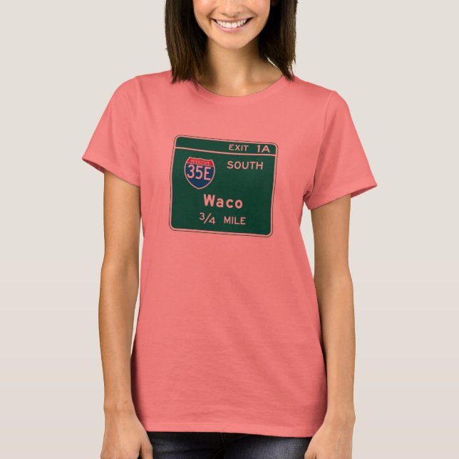 Waco, TX Road Sign T-Shirt (Vorderseite)