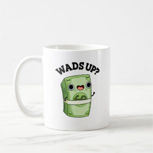 Wads up Funny Money Puff Kaffeetasse