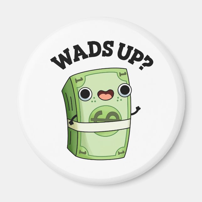 Wads up Funny Money Puff Magnet (Vorne)