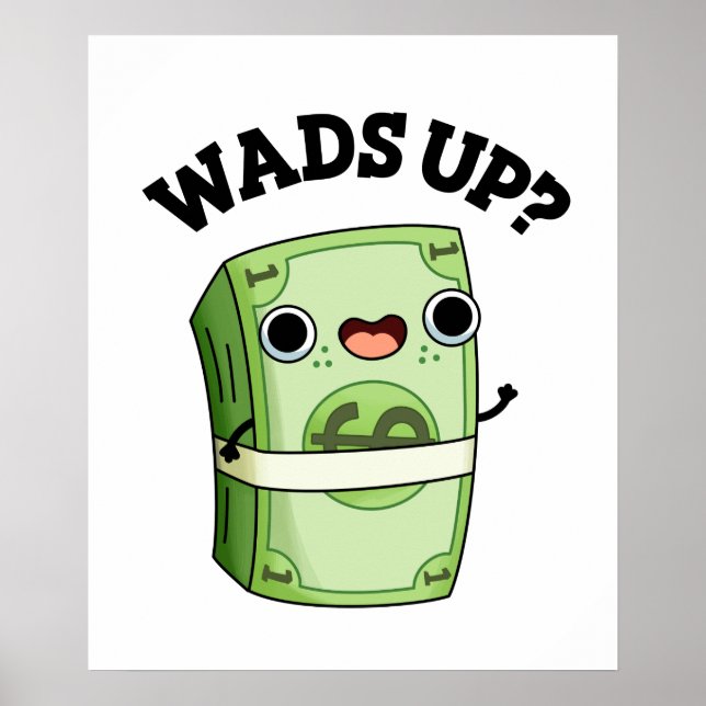 Wads up Funny Money Puff Poster (Vorne)
