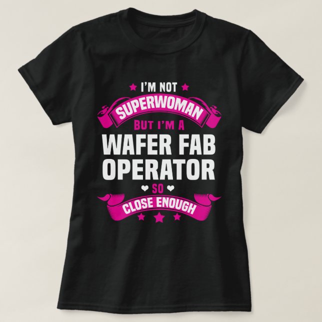 Wafer Fab Operator T-Shirt (Design vorne)