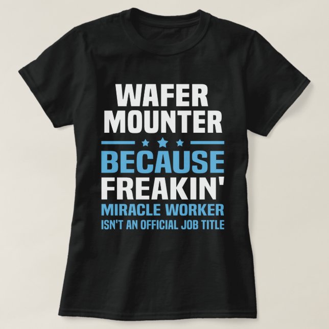 Wafer Mounter T-Shirt (Design vorne)