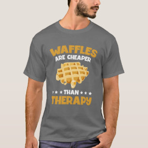 Waffeln sind billigerhatherapie Food Lover Waffel T-Shirt