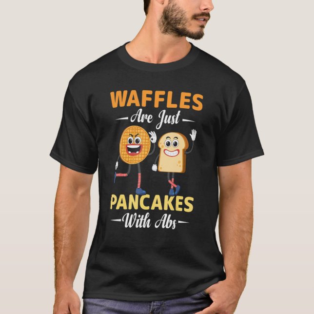 Waffeln sind nur Pfannkuchen mit abs Pancake Assis T-Shirt (Vorderseite)