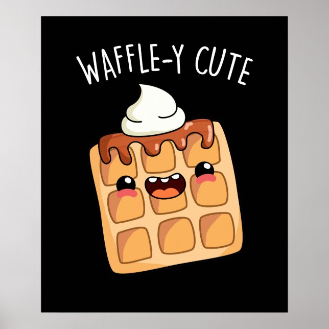 Waffely Funny Waffle Pun Poster (Vorne)
