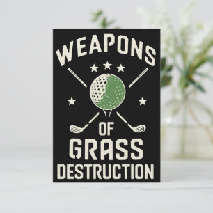 Waffen der Grasvernichtung Golfschläger Sarkastisc Einladung