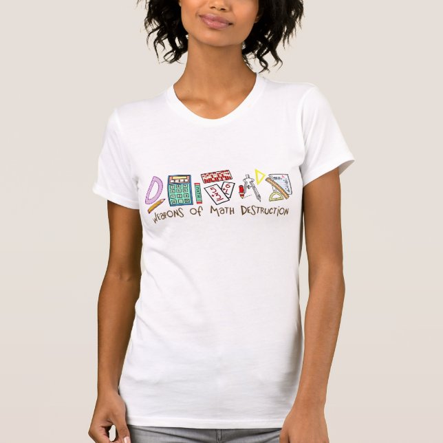 Waffen der Mathe-Zerstörung T-Shirt (Vorderseite)
