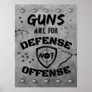 Waffen sind zur Verteidigung bestimmt, nicht zur V Poster