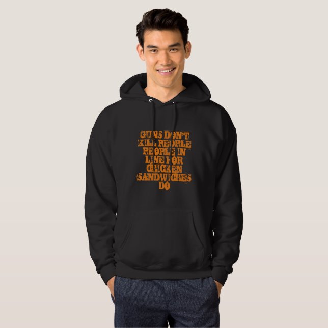 Waffen töten Menschen nicht das Hühnersandwich-Shi Hoodie (Vorne ganz)