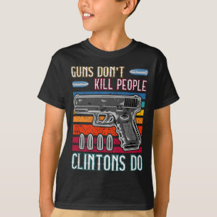Waffen töten Menschen nicht, die Clintons tun - Ko T-Shirt