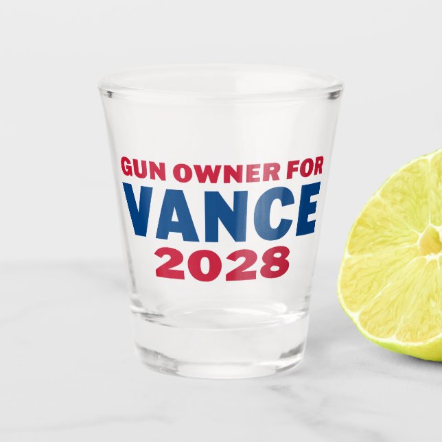 Waffenbesitzer für Vance 2028 Schnapsglas (Vorderseite)