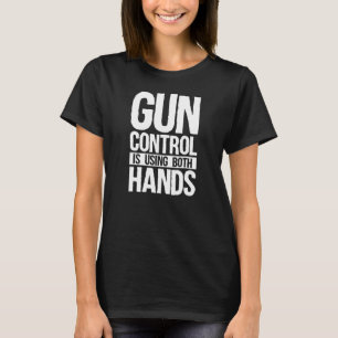 Waffenkontrolle benutzt beide Hände Pro 2a Zweites T-Shirt
