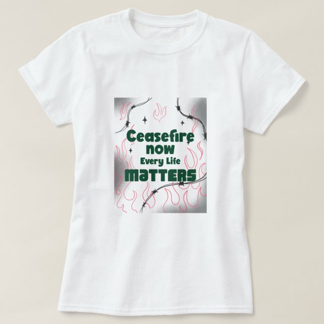 Waffenruhe ist jetzt jedes Leben wichtig für Gaza  T-Shirt (Design vorne)