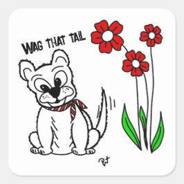 Wag diesen Schwanz Quadratischer Aufkleber