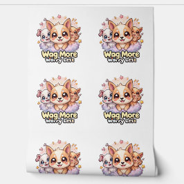 Wag mehr Besorgnis weniger Niedliche Puppy-Wall-Wa Tapete