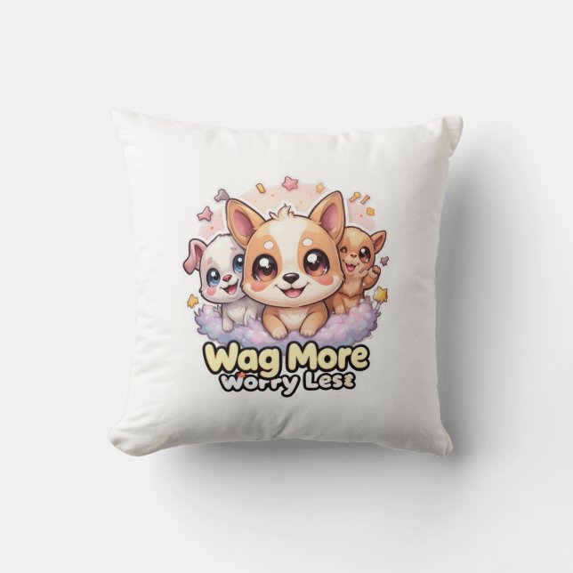 Wag mehr Besorgnis weniger Niedliche Welpe Dekorat Kissen (Vorderseite)