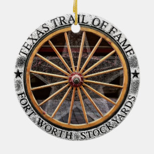 Wagon Wheel of Fort Worth, Texas Keramik Ornament