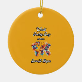 Wagt es, Rhyme zu sein. Weltpoesie-Tag. Keramik Ornament