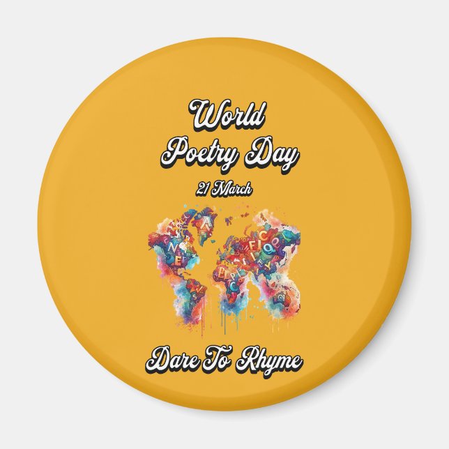 Wagt es, Rhyme zu sein. Weltpoesie-Tag. Magnet (Vorne)