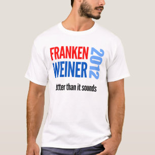 Wahl 2012 des Als Franken/Tonys Weiner T-Shirt