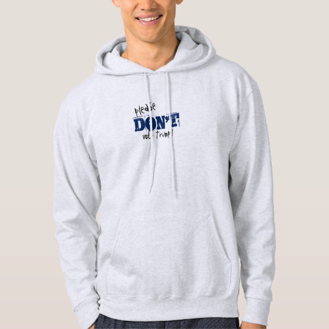 Wahl 2016 Bitte wählen Sie keinen benutzerdefinier Hoodie (Vorderseite)