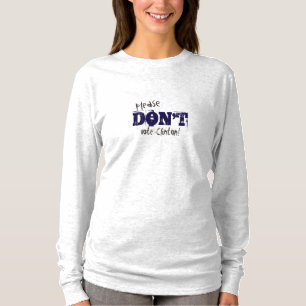 Wahl 2016 Nicht wählen Clinton anpassbarer Text T-Shirt
