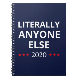 Wahl 2020, Anti-Trump - Jeder andere II Notizblock