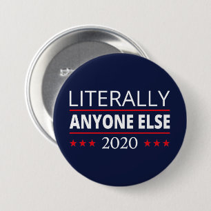 Wahl 2020, Anti-Trump - Jeder andere III Button