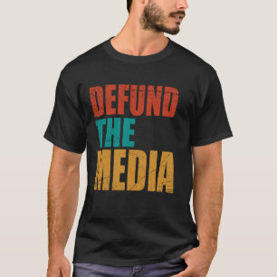 Wahl 2020 USA Patriotism Defund the Media T-Shirt