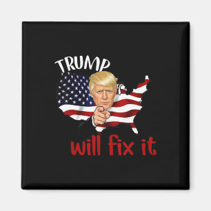 Wahl 2025 Trump wird es in Ordnung bringen Design Magnet