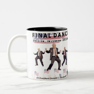 Wahl Donald Trump Final Dance Tasse