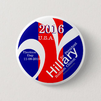 Wahl-Erinnerung Hillary für Präsidenten 2016 Button