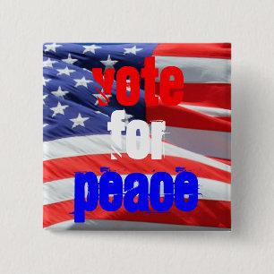 Wahl für den Frieden Inspiration Präsidentschaftsw Button