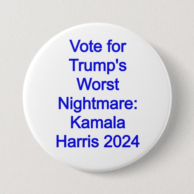 Wahl für Trumps schlimmsten Albtraum: Kamala Harri Button (Vorderseite)