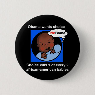 Wahl tötet 1 jeder 2 afro-amerikanischen Babys Button