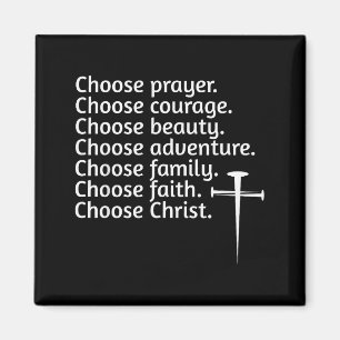 Wähle Christus Gebet Mut Schönheit Familie, Advent Magnet