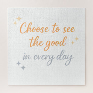 Wähle das Gute – Positives Zitat-Design Puzzle