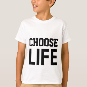 WÄHLE DAS LEBEN T-Shirt