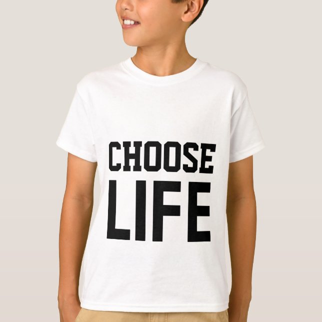 WÄHLE DAS LEBEN T-Shirt (Vorderseite)