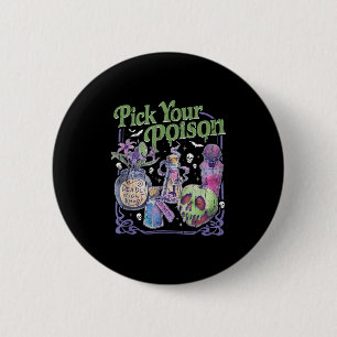 Wähle Dein Gift, Vintage Prinzessin Halloween Button