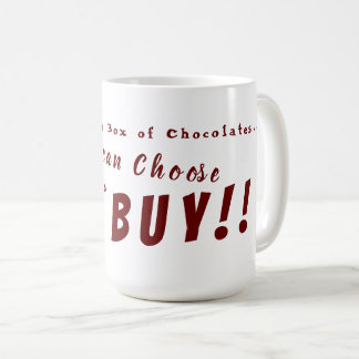 Wähle deine Schokolade! Kaffeetasse