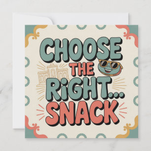 Wähle den richtigen Snack Feiertagskarte